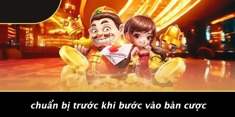 KINH NGHIỆM CHƠI TÀI XỈU: BÍ QUYẾT VƯỢT QUA MỌI VÁN CƯỢC 2 Chuẩn Bị Trước Khi Bước Vào Bàn Cược